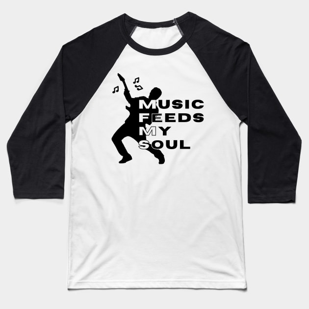 Music Feeds My Soul Baseball T-Shirt by Moshi Moshi Designs